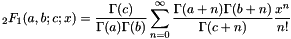 \[ _2F_1(a,b;c;x) = \frac{\Gamma(c)}{\Gamma(a)\Gamma(b)} \sum_{n=0}^{\infty} \frac{\Gamma(a+n)\Gamma(b+n)}{\Gamma(c+n)} \frac{x^n}{n!} \]