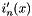 $ i'_n(x) $