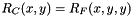 $ R_C(x,y) = R_F(x,y,y) $